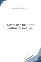 Micmac à la fac et autres nouvelles (French Edition) 2342364938 Book Cover