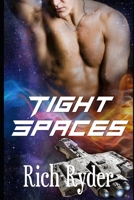 Tight Spaces B08H5DD75L Book Cover