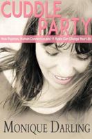 Beyond Cuddle Party: How Pajamas, Human Connection, and 11 Rules Can Change Your Life 0990626806 Book Cover