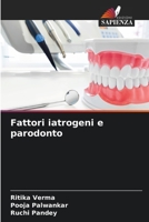 Fattori iatrogeni e parodonto 6206004112 Book Cover