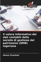 Il valore informativo dei dati contabili delle società di gestione del patrimonio (DMB) nigeriane (Italian Edition) 6209844405 Book Cover