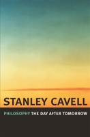 Philosophy the Day after Tomorrow 0674022327 Book Cover
