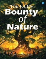 The Edible Bounty of Nature 9373106279 Book Cover