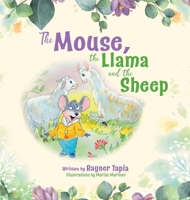 The Mouse, the Llama and the Sheep 1915495121 Book Cover