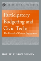 Participatory Budgeting and Civic Tech: The Revival of Citizen Engagement 1626163405 Book Cover