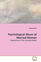 Psychological Abuse of Married Women: Experiences in the Cayman Islands 3639248503 Book Cover
