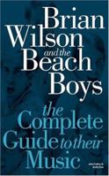 Complete Guide to the Music of the Beach Boys (Complete Guide to their Music) 1844494268 Book Cover