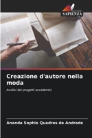 Creazione d'autore nella moda: Analisi dei progetti accademici 6205884186 Book Cover