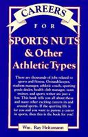 Careers for Sports Nuts & Other Athletic Types 0844285706 Book Cover