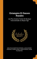 Estampies Et Danses Royales: Les Plus Anciens Textes De Musique Instrumentale Au Moyen �ge 1375427822 Book Cover