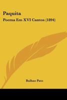 Paquita: Poema Em XVI Cantos (1894) 110436137X Book Cover