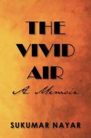 The Vivid Air: A Memoir 1460936310 Book Cover