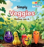 Simply Veggies 1967064342 Book Cover