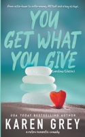 You Get What You Give B0C1JF38XZ Book Cover