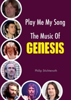 Play Me My Song - The Music of Genesis 1915246318 Book Cover