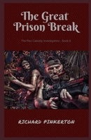 The Great Prison Break B08XYFP2RR Book Cover