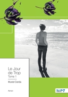 Le Jour de Trop 2368326065 Book Cover