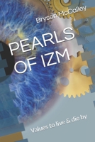 PEARLS OF IZM: Values to live & die by B0FVY3C88H Book Cover
