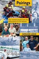 Pairings : Like-Minded People from the Adirondacks to the Atlantic 1939216737 Book Cover