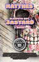 Sleepeth Not, the Bastard B08TQV7MN6 Book Cover