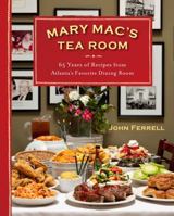 Mary Mac's Tea Room: 65 Years of Recipes from Atlanta's Favorite Dining Room 0740793381 Book Cover