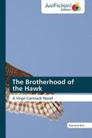 The Brotherhood of the Hawk 6137400352 Book Cover
