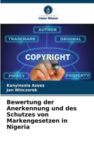 Bewertung der Anerkennung und des Schutzes von Markengesetzen in Nigeria 6205443600 Book Cover