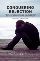 Conquering Rejection 9079959480 Book Cover