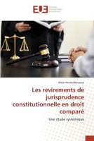 Les revirements de jurisprudence constitutionnelle en droit comparé 6202547421 Book Cover