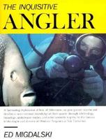 Inquisitive Angler 1558211322 Book Cover