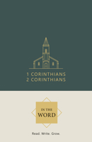 1 Corinthians–2 Corinthians (In the Word Bible Journal) B0F2CCRMM8 Book Cover