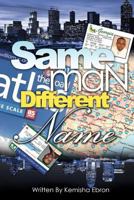 Same Man Different Name 1456321846 Book Cover