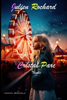 Cristal Parc (French Edition) B0FPYLLPKD Book Cover