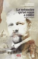 La mémoire qu'on vous a volée: De 1760 à nos jours 2897610808 Book Cover