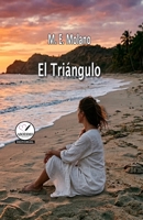 El triángulo (Spanish Edition) B0GWHLY8NW Book Cover