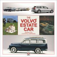 The Volvo Estate: Design Icon & Faithful Companion 1787110753 Book Cover