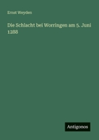 Die Schlacht bei Worringen am 5. Juni 1288 (German Edition) 338636537X Book Cover