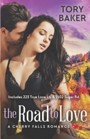 The Road to Love (Box Set): The Complete Collection B0B8R937ZS Book Cover