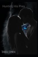 Hunting His Prey B0C7JCBB54 Book Cover