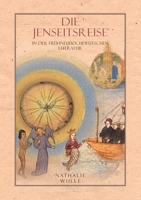 Die Jenseitsreise in der frühneuhochdeutschen Literatur: Grenz- und Heilserfahrungen am Beispiel von Tondolus' Vision und St. Brandans Meerfahrt (German Edition) 3759764908 Book Cover