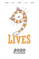 Katze neun Leben „9 Lives Cat“ Kalender 2020: Jahreskalender für Katzen- und Tierfreunde (German Edition) 171081005X Book Cover