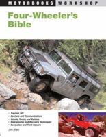 Four-Wheeler's Bible 0760310564 Book Cover