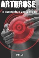 Arthrose: Die unterschätzte Volkskrankheit 1091700192 Book Cover