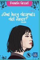 ¿Qué hay después del amor?: Novela B09C332RJG Book Cover