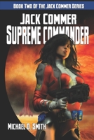 Jack Commer: Supreme Commander 1771154624 Book Cover