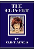 The Culvert 1413768776 Book Cover