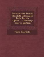 Monumenti Storici Rivelati Dall'analisi Della Parola: Opera... 1271633779 Book Cover