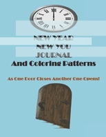 New Year New You Journal And Coloring Patterns 167164638X Book Cover