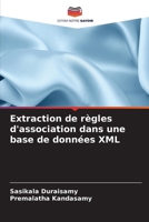 Extraction de règles d'association dans une base de données XML 620525722X Book Cover