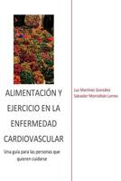 Alimentación y ejercicio en la enfermedad cardiovascular 197383653X Book Cover